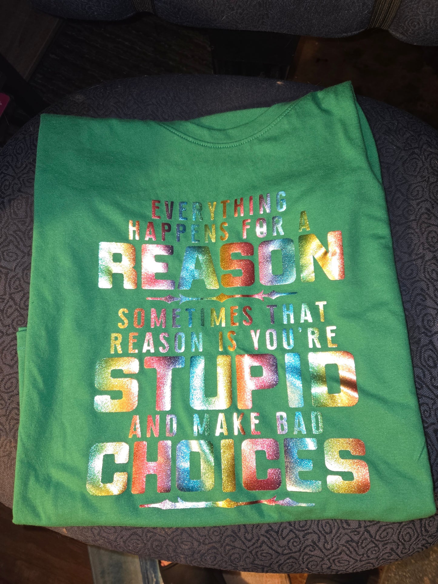 Everything happens for a reason